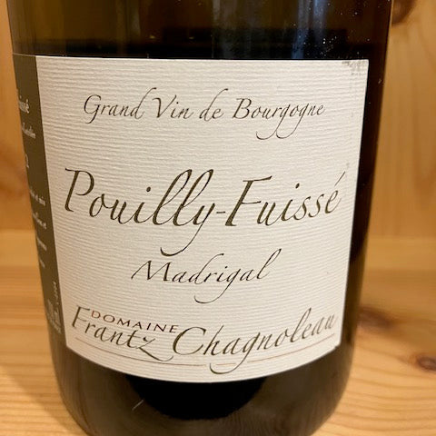 Frantz Chagnoleau 2022 Pouilly Fuisse Madrigal