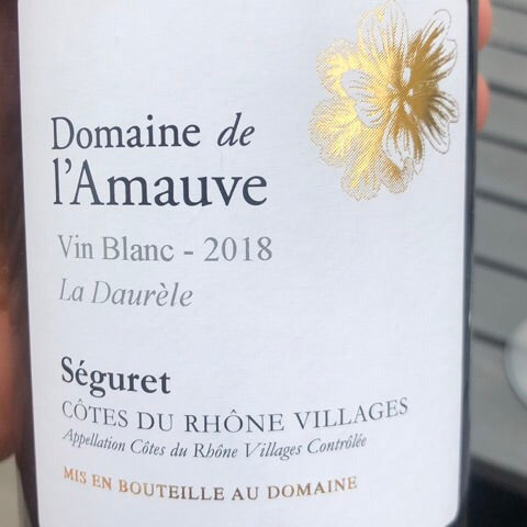 Domaine de l’Amauve 2025 Séguret Blanc, La Daurele, Southern Rhone
