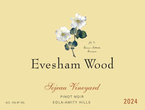 Evesham Wood 2024 Pinot Noir Sojeau Vineyard, Eola-Amity